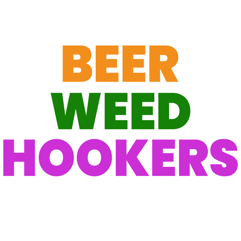 Nft Beer, Weed & Hookers.